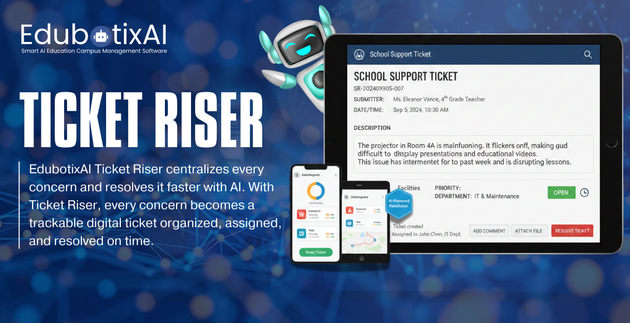 The Digital Way to Solve Daily Issues | AI-Powered Ticket-Riser for Schools